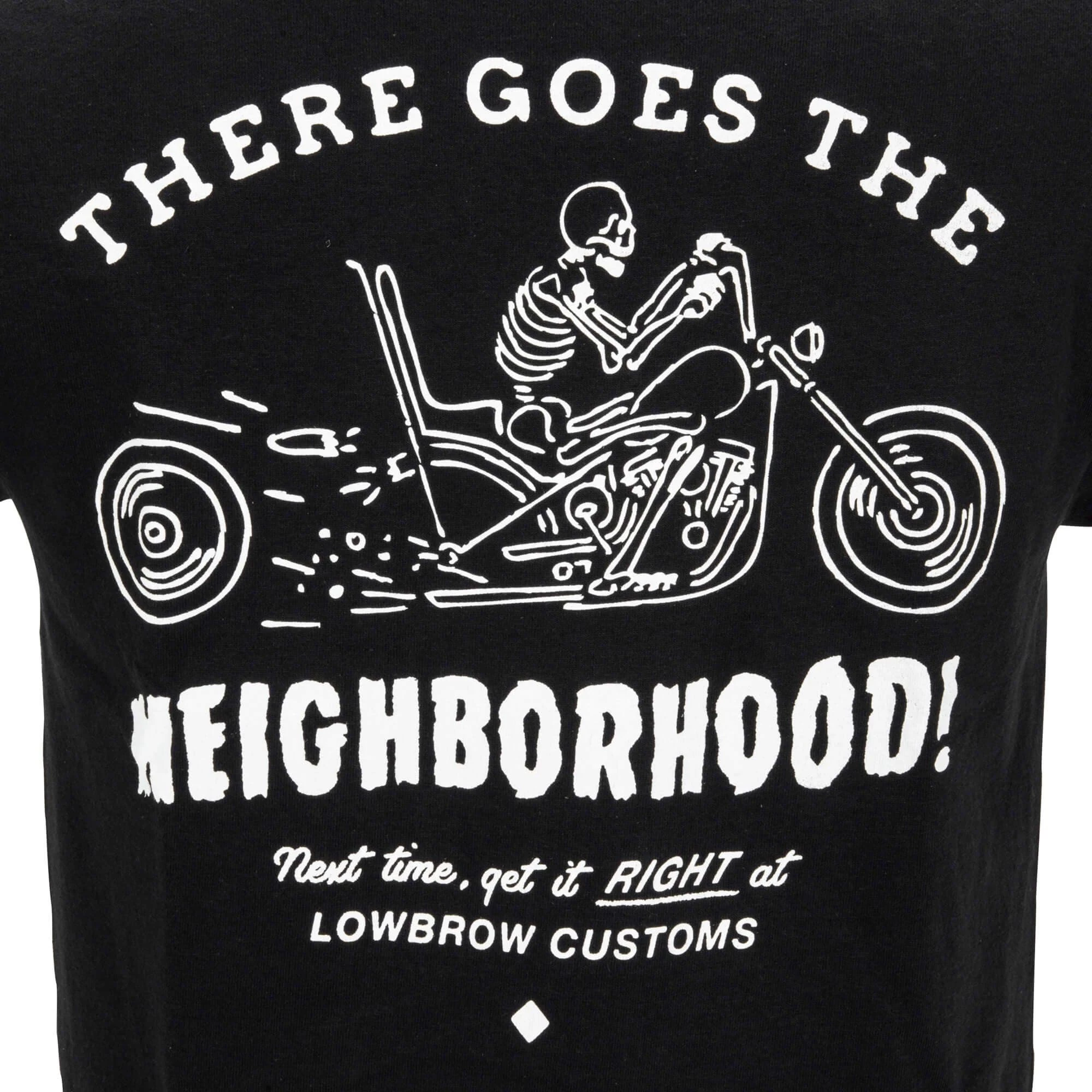 Lowbrow Customs There Goes The Neighborhood T-Shirt 2 Lowbrow Customs There Goes The Neighborhood T-Shirt - Image 2